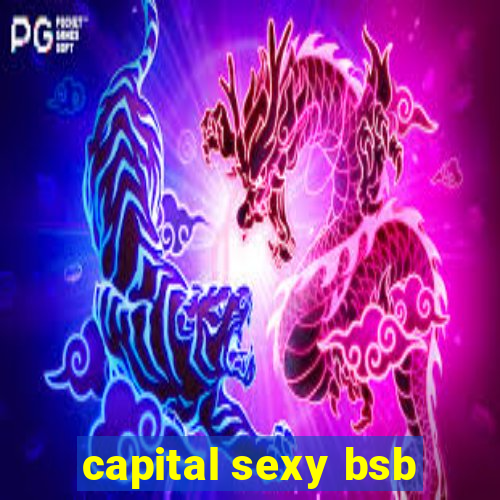 capital sexy bsb